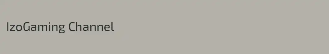 IzoGaming Channel